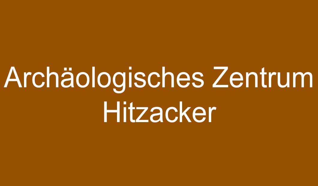 Archäologisches Zentrum in Hitzacker