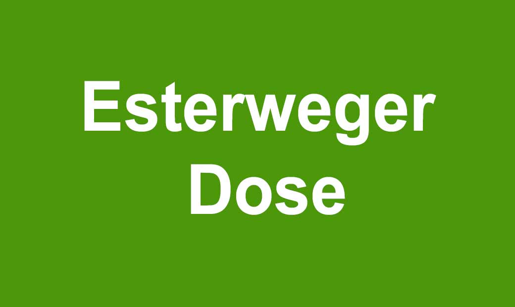 Esterweger Dose